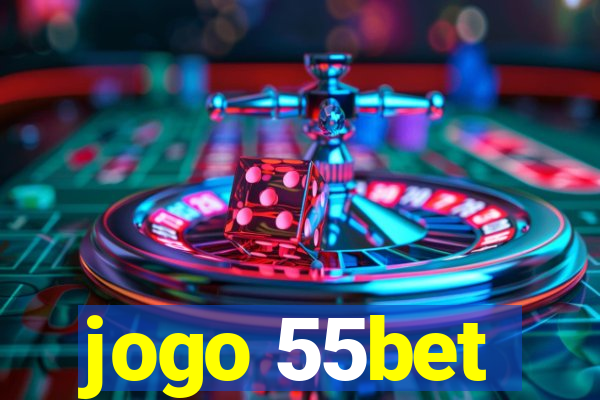 jogo 55bet
